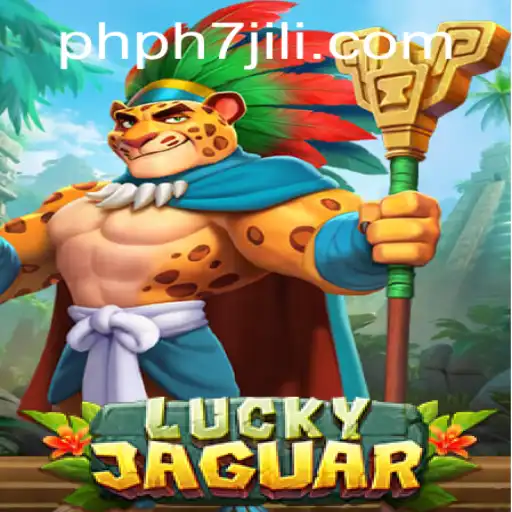 Exploring the Thrills of LuckyJaguar: A New Adventure by PHPH7.COM